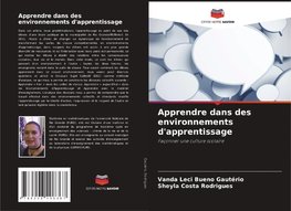 Apprendre dans des environnements d'apprentissage