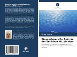 Biogeochemische Analyse des östlichen Mittelmeers