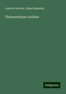 Thérapeutique oculaire