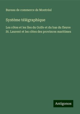 Système télégraphique