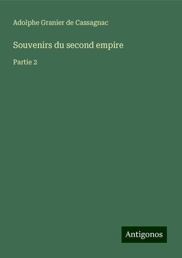 Souvenirs du second empire