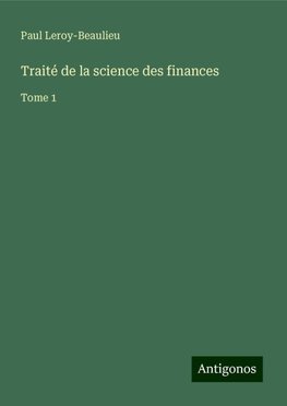 Traité de la science des finances