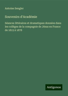 Souvenirs d'Académie