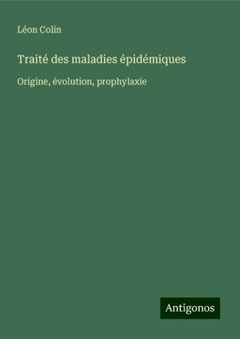 Traité des maladies épidémiques