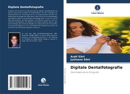 Digitale Dentalfotografie