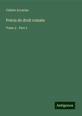 Précis de droit romain