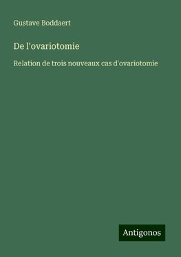 De l'ovariotomie