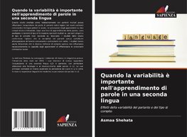 Quando la variabilità è importante nell'apprendimento di parole in una seconda lingua