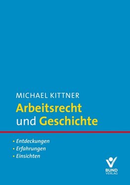 Arbeitsrecht und Geschichte