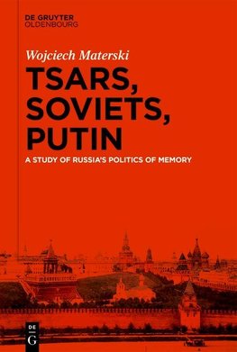 Tsars, Soviets, Putin