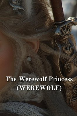 The Werewolf Princess (WEREWOLF)