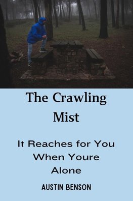 The Crawling Mist