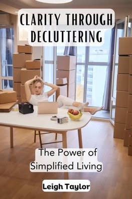 Clarity Through Decluttering