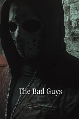 The Bad Guys (Horror)