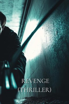 REVENGE (THRILLER)