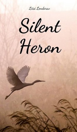 Silent Heron