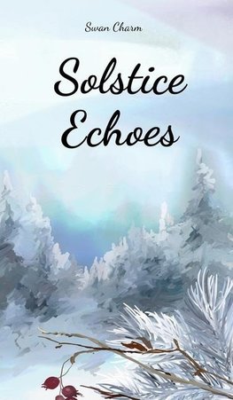 Solstice Echoes