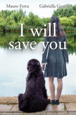 I will save you