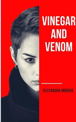 Vinegar and Venom