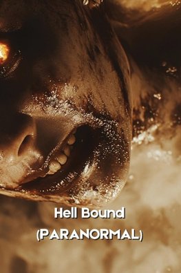 Hell Bound (PARANORMAL)