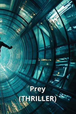 Prey (THRILLER)