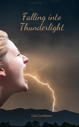 Falling into Thunderlight