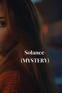 Solance (MYSTERY)