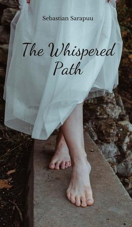 The Whispered Path