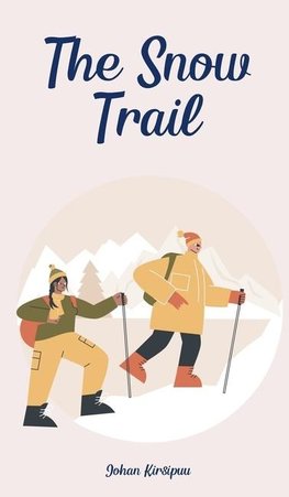 The Snow Trail