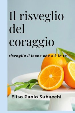 Il risveglio del coraggio