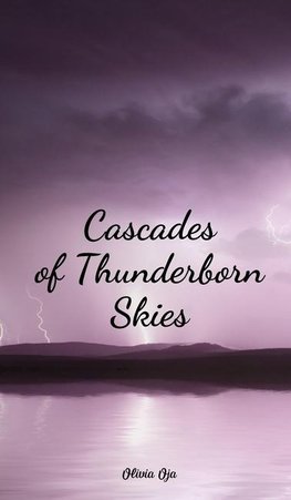 Cascades of Thunderborn Skies