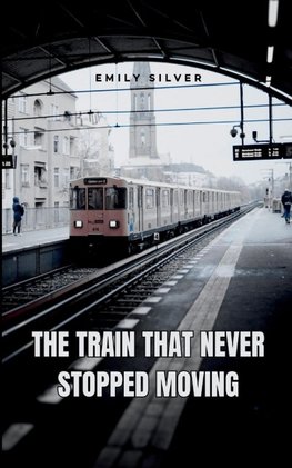 The Train That Never Stopped Moving