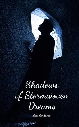 Shadows of Stormwoven Dreams