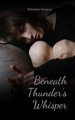 Beneath Thunder's Whisper