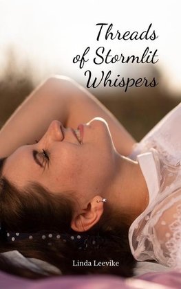 Threads of Stormlit Whispers