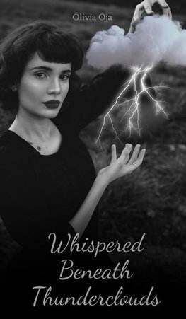 Whispered Beneath Thunderclouds