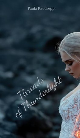 Threads of Thunderlight