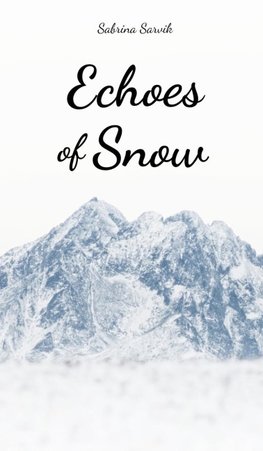 Echoes of Snow