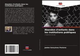 Abandon d'enfants dans les institutions publiques