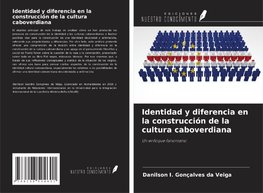 Identidad y diferencia en la construcción de la cultura caboverdiana