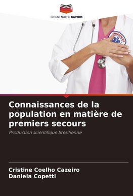 Connaissances de la population en matière de premiers secours