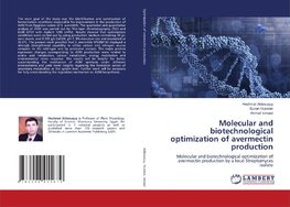 Molecular and biotechnological optimization of avermectin production