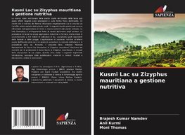 Kusmi Lac su Zizyphus mauritiana a gestione nutritiva