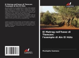 El Matrag nell'hawz di Tlemcen: l'esempio di Ain El Hûts