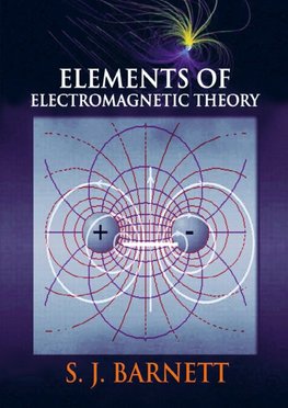 Elements of Electromagnetic Theory