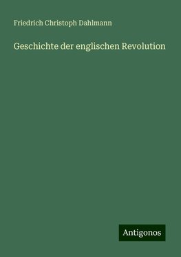 Geschichte der englischen Revolution