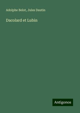 Dacolard et Lubin