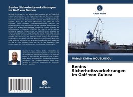 Benins Sicherheitsvorkehrungen im Golf von Guinea