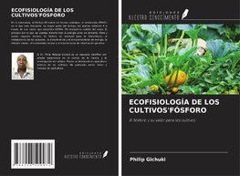 ECOFISIOLOGÍA DE LOS CULTIVOS'FÓSFORO