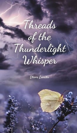 Threads of the Thunderlight Whisper